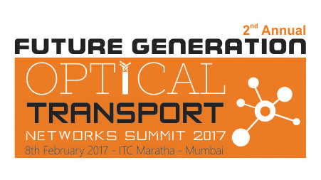 Future Generation Optical Transport Networks Summit 2017
