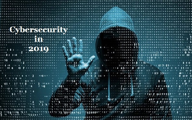 Cybersecurity in 2019