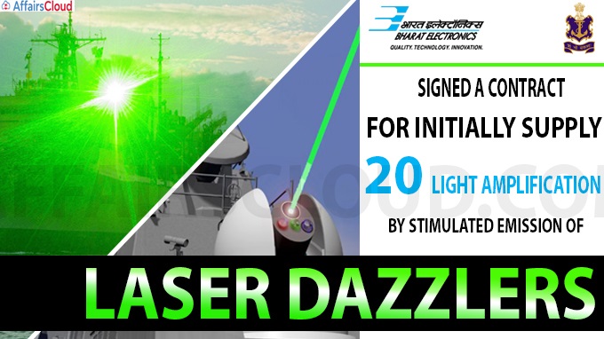Bharat Electronics Limited Signs Contract With Indian Navy To Supply Laser Dazzlers