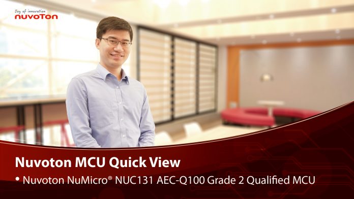Nuvoton Technology launches AEC-Q100 Grade 2 qualified 32-bit automotive microcontroller - NuMicro(R) NUC131U