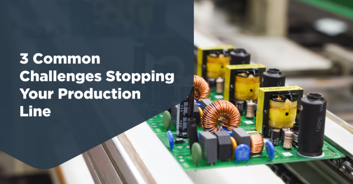 3 Common Challenges Stopping Your Production Line-92996
